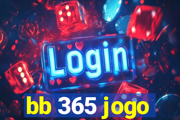bb 365 jogo